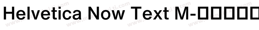 Helvetica Now Text M字体转换